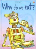 Why Do We Eat? Level 2: Internet Referenced