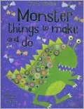 Monster Things to Make and Do