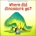 Where Did Dinosaurs Go?