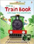 Wind-Up Train Book with Model Train and 3 Tracks (Usborne Farmyard Tales Series)