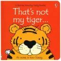 That's Not My Tiger...