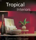 Tropical Interiors: Contemporary Style in the Philippines