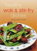 Healthy Wok and Stir Fry Dishes