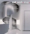Eat. Work. Shop. New Japanese Design