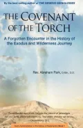 Covenant of the Torch: A Forgotten Encounter in the History of the Exodus and Wilderness Journey