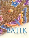 Batik: Fabled Cloth of Java