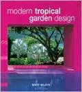 Modern Tropical Garden Design