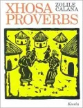 Xhosa Proverbs