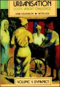 Urbanisation In S.A. Volume 1: Dynamics