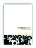 What Holds Us Together: Social Cohesion in South Africa