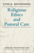 Religious Ethics And Pastoral Care