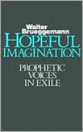 Hopeful Imagination; Prophetic Voices in Exile
