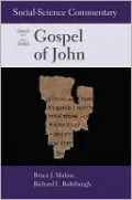 Social Science Commentary On The Gospel Of John