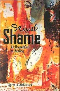 Sexual Shame: An Urgent Call to Healing