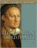 Reformation Christianity: A People's History of Christianity, Volume 5
