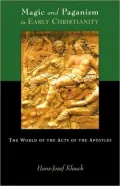 Magic And Paganism In Early Christianity