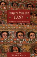 Prayers from the East : The Traditions of Eastern Orthodox Christians