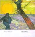 Creation (Truth and the Christian Imagination Series)