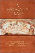 A Woman's Place: House Churches in Earliest Christianity