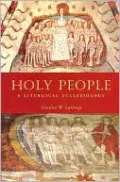 Holy People: A Liturgical Ecclesiology