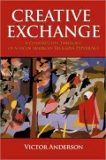 Creative Exchange: A Constructive Theology of African American Religious Experience