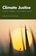 Climate Justice: Ethics, Energy, and Public Policy