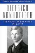 The Young Bonhoeffer, 1918-1927, Vol. 9