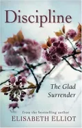 Book cover of Discipline: The Glad Surrender