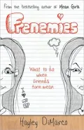 Frenemies: What to Do When Friends Turn Mean
