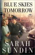 Blue Skies Tomorrow (Wings of Glory Series #3)