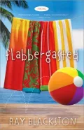 Flabbergasted: A Novel