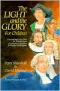 Light and the Glory for Children: Discovering God's Plan for America from Christopher Columbus to George Washington