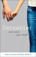 Dateable: Are You? Are They?
