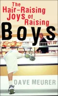 Hair-Raising Joys of Raising Boys