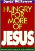 Hungry for More of Jesus