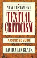 New Testament Textual Criticism : A Concise Guide