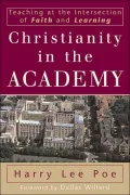 Christianity in the Academy: Teaching at the Intersection of Faith and Learning