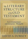 Literary Structure of the Old Testament: A Commentary on Genesis-Malachi