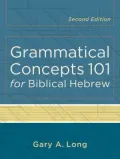 Grammatical Concepts 101 for Biblical Hebrew