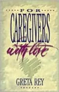 For Caregivers, with Love