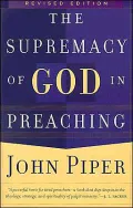 Supremacy of God in Preaching