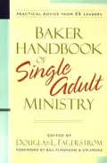 Baker Handbook of Single Adult Ministry