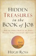 Hidden Treasures in the Book of Job: How the Oldest Book of the Bible Answers Today's Scientific Questions