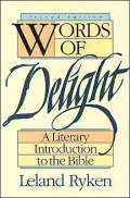 Words of Delight: A Literary Introduction to the Bible