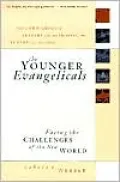 Younger Evangelicals: Facing the Challenges of the New World