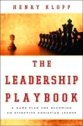 The Leadership Playbook : A Game Plan for Becoming an Effective Christian Leader