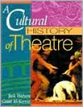 A Cultural History of Theatre