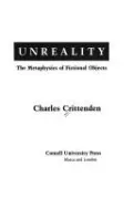 Unreality: The Metaphysics of Fictional Objects