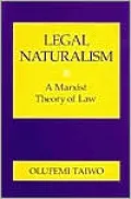 Legal Naturalism: A Marxist Theory of Law