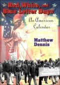 Red, White and Blue Letter Days: Identity, History and the American Calendar